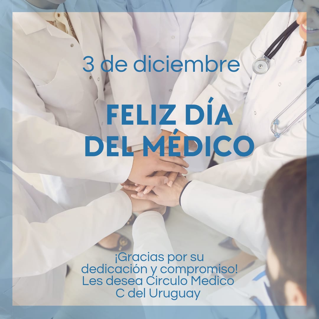 3 DE DICIEMBRE DÍA DEL MÉDICO